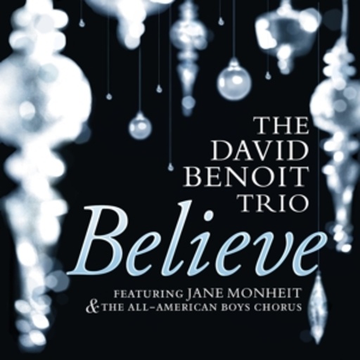 David Benoit Trio feat. Jane Monheit – Belive