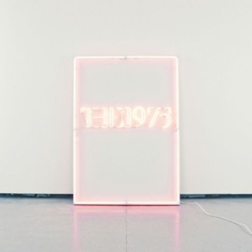 The 1975 – I Like It When You Sleep, For You Are So Beautiful Yet So Unaware Of It