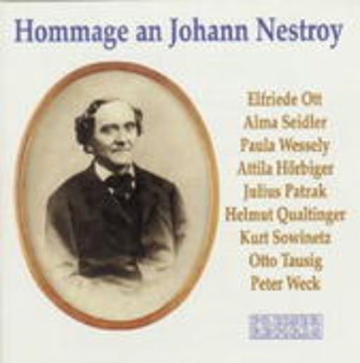 Elfriede Ott/Alma Seidler/Paula Wessely/Attila Hörbiger/... – Hommage an Johann Nestroy