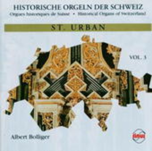 Albert Bollinger – Die Orgel von St. Urban/Albert Bollinger spielt ...
