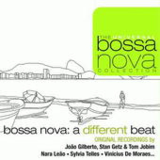 Bossa Nova – A Different Beat (The Universal Bossa Nova Collection Serie)