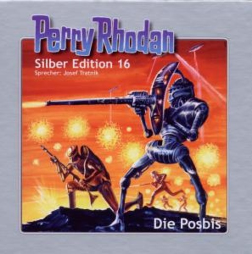 Josef Tratnik – Perry Rhodan: Silber Edition 16 - Die Posbis