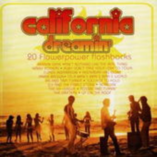 Diverse – California Dreamin': 20 Flowerpower Flashbacks