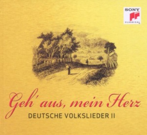 Diverse – Geh' aus, mein Herz - Deutsche Volkslieder II