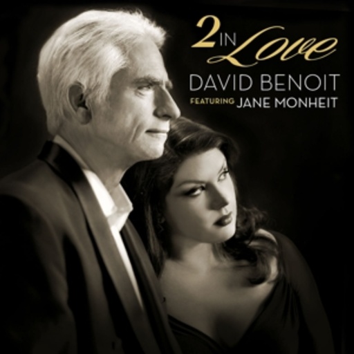 David Benoit/Jane Monheit – 2 In Love