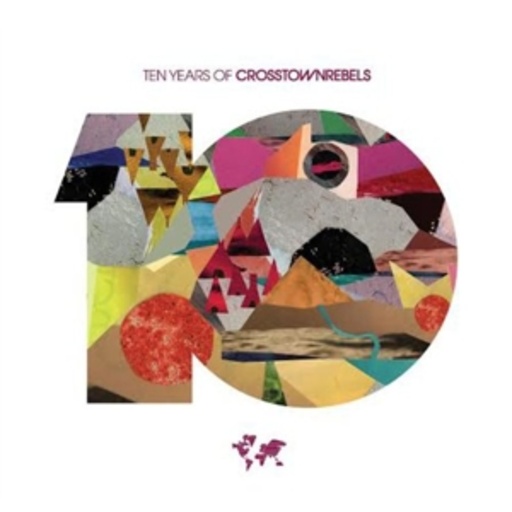 Diverse – Ten Years Of Crosstown Rebels