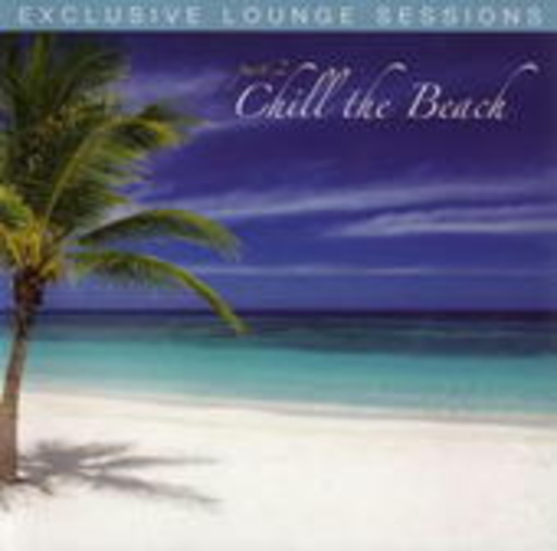 Diverse – Exclusive Lounge Sessions Part 2 - Chill The Beach