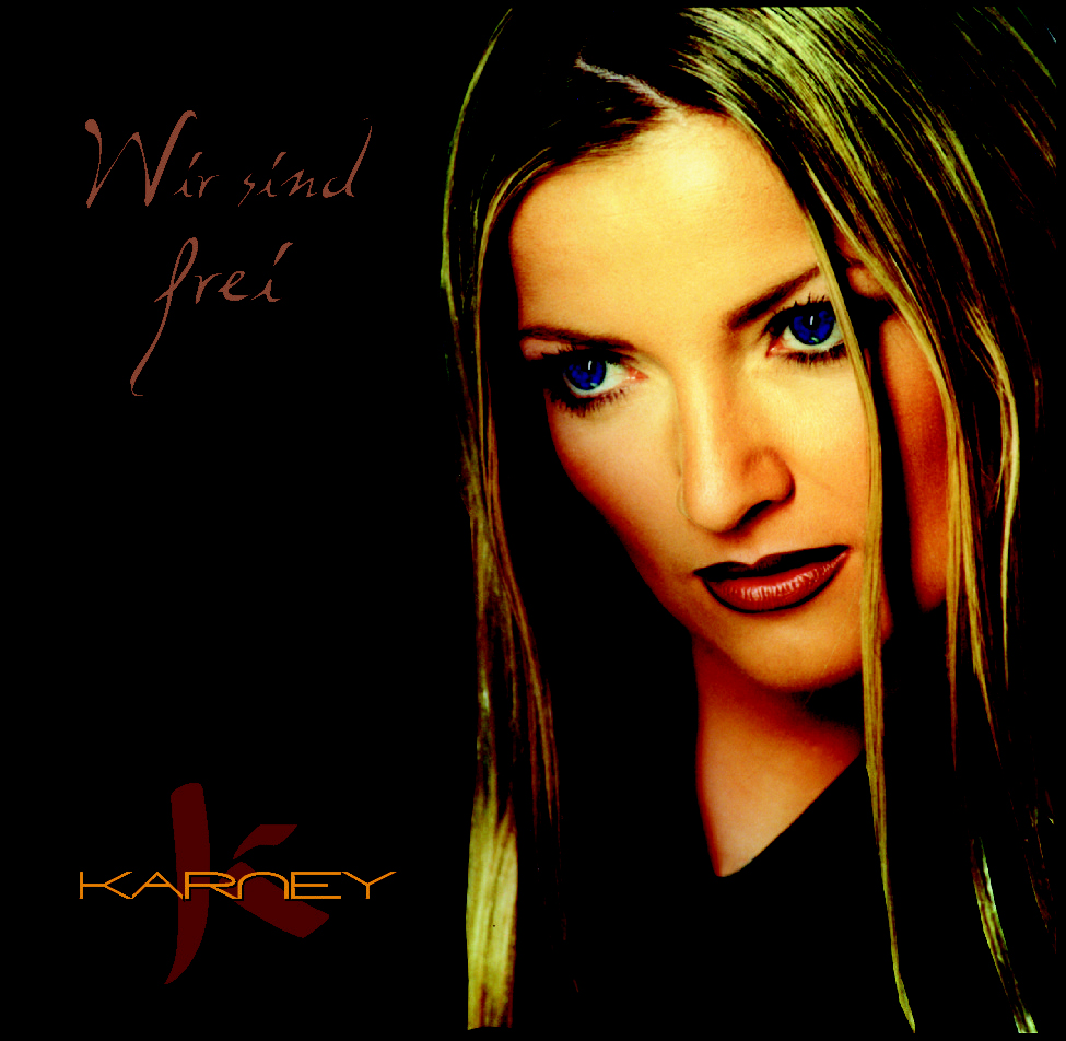 Karney – Wir sind frei