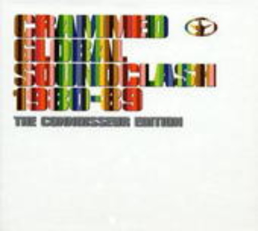 Diverse – Crammed Global Soundclash 1980-89 - The Connoisseur Edition