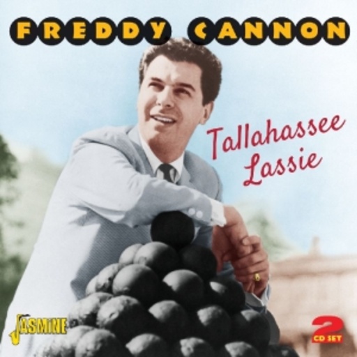 Freddie Cannon – Tallahassee Lassie