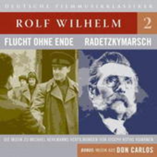 Diverse – Flucht ohne Ende/Radetzkymarsch