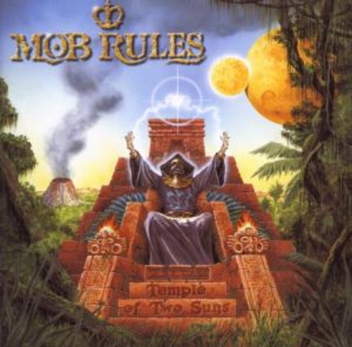 Mob Rules – Temple Of Two Suns