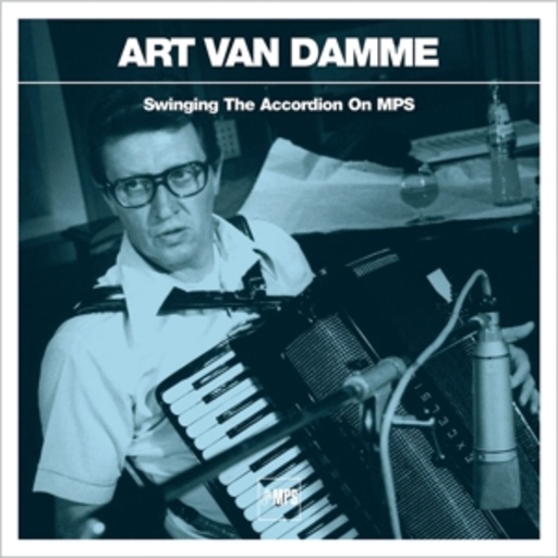 Art Van Damme – Swinging The Accordion On MPS