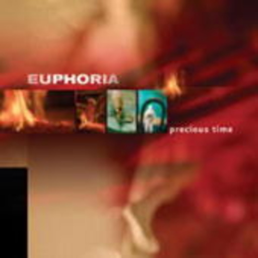 Euphoria – Precious Time