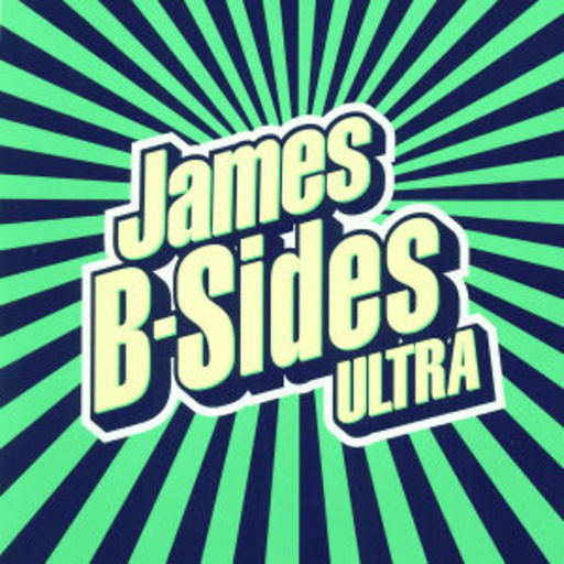 James – Ultra B-Sides