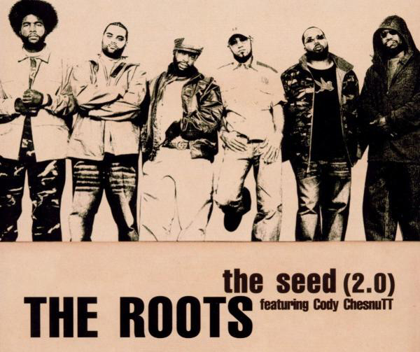 The Roots feat. Cody Chesnutt – The Seed 2.0