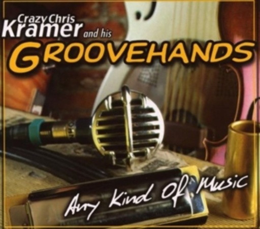 Crazy Chris Kramer And His Groovehands – Any Kind Of Music