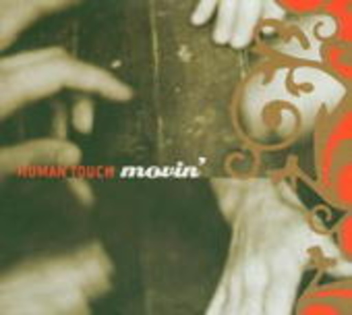 Human Touch – Movin'