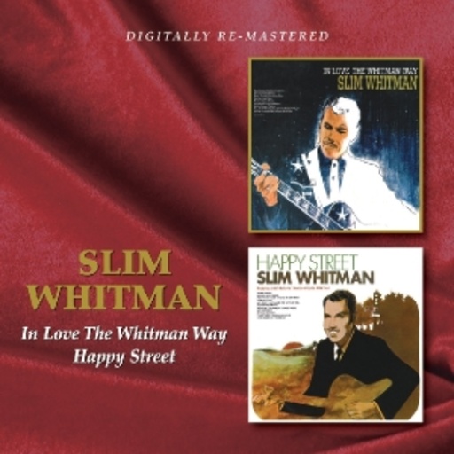 Slim Whitman – In Love With The Whitman Way/Happy Street