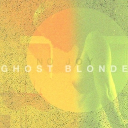 No Joy – Ghost Blonde