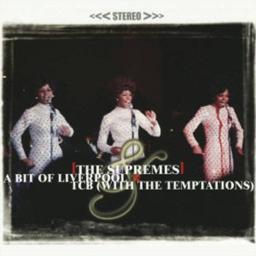 The Supremes – A Bit Of Liverpool & TCB (With The Temptations)