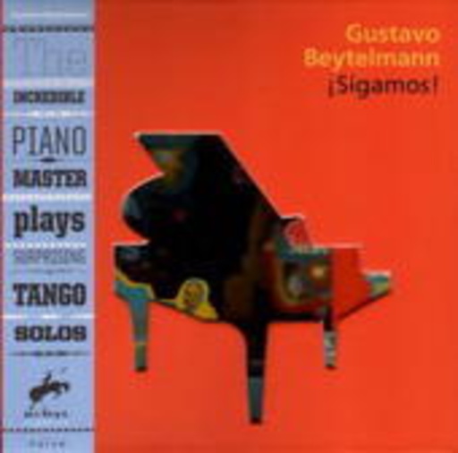 Gustavo Beytelmann – Sigamos