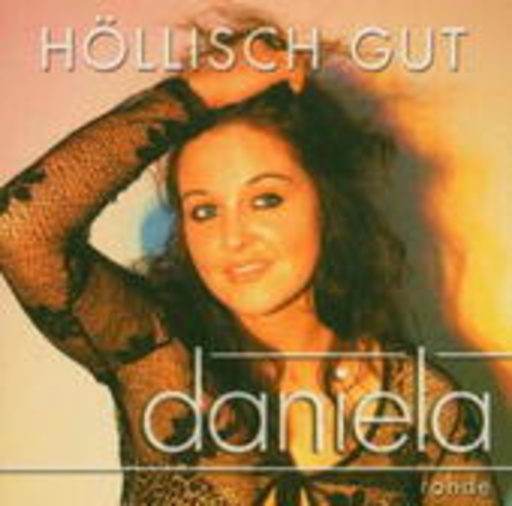 Daniela – Höllisch gut