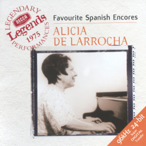 Alicia de Larrocha – Favourite Spanish Encores (Decca Legends 1975/96kHz 24-bit)