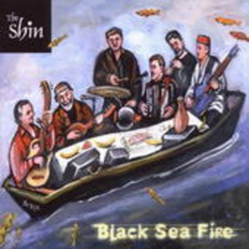 The Shin – Black Sea Fire