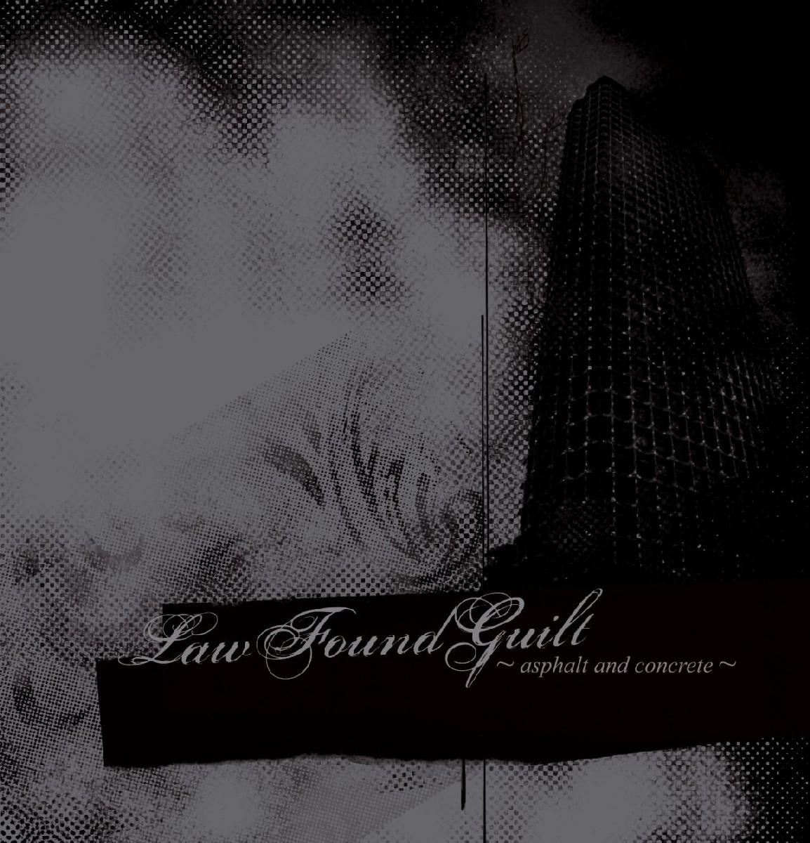 Lawfoundguilt – Asphalt And Concrete
