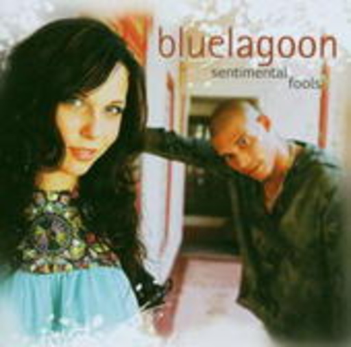 Blue Lagoon – Sentimental Fools