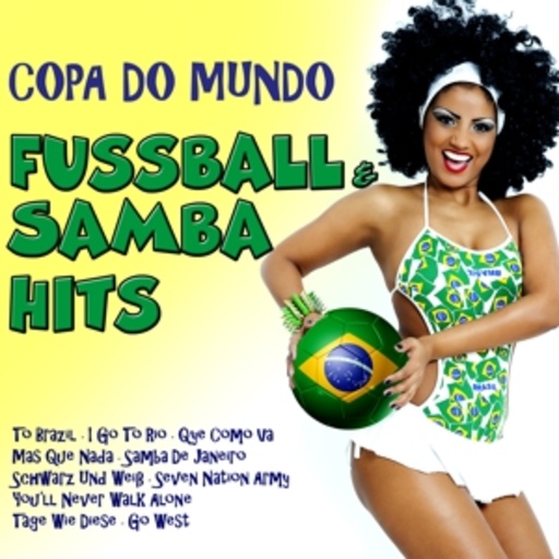 Diverse – Copa Do Mundo - Fußball & Samba Hits