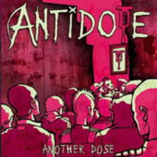 Antidote – Another Dose
