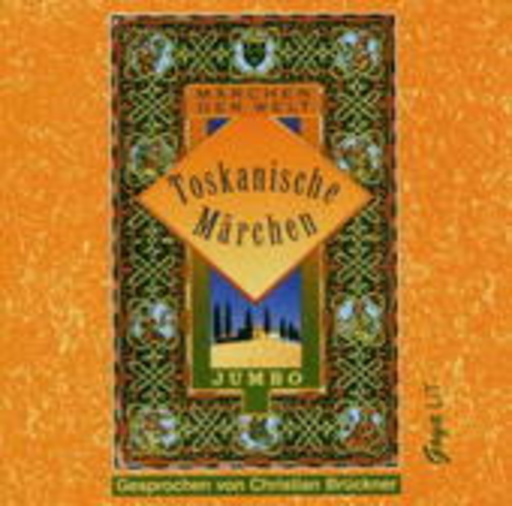 Märchen der Welt – Toskanische Märchen