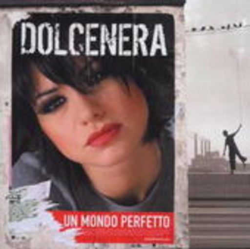 Dolcenera – Un Mondo Perfetto