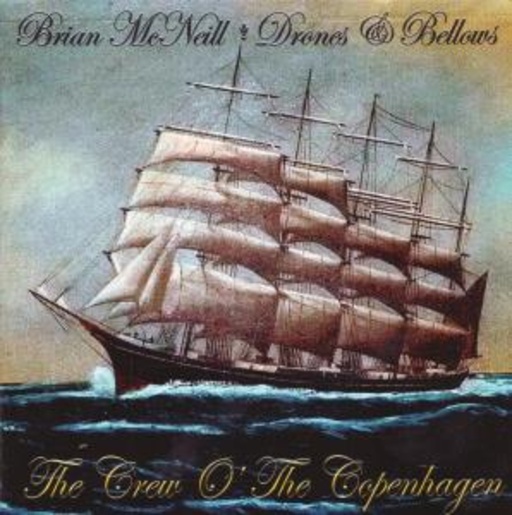 Brian McNeill/Drones & Bellows – The Crew O' The Copenhagen