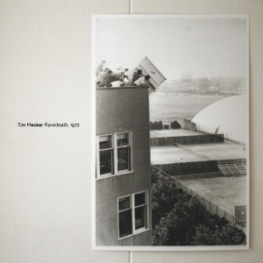 Tim Hecker – Ravedeath, 1972