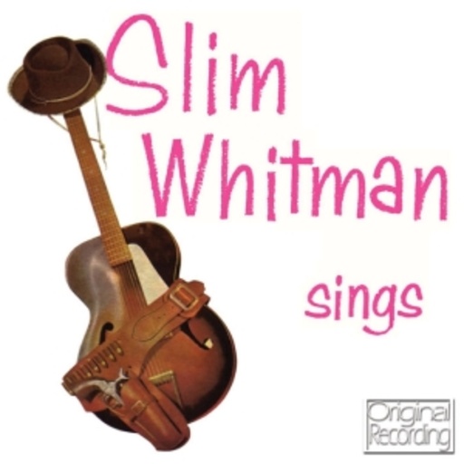 Slim Whitman – Slim Whitman Sings