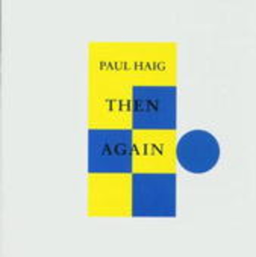 Paul Haig – Then Again