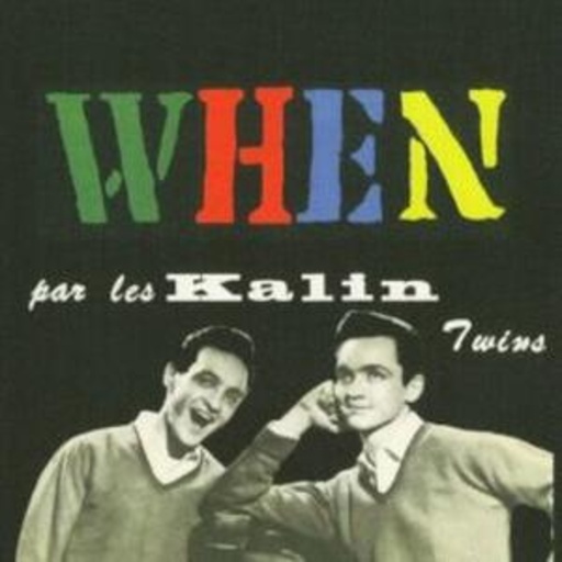 Kalin Twins – When