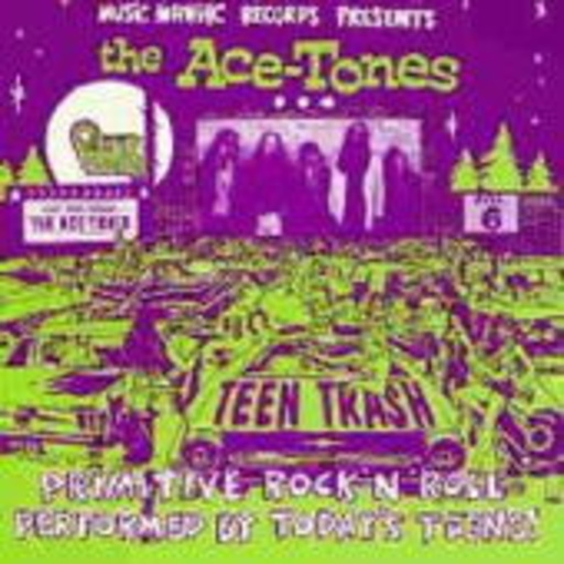 Ace-Tones – Teen Trash 6