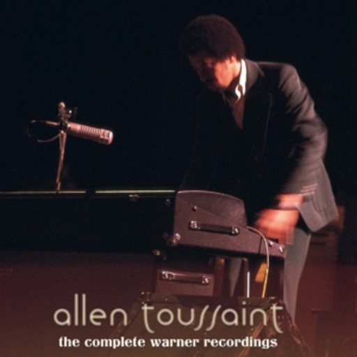 Allen Toussaint – The Complete Warner Recordings