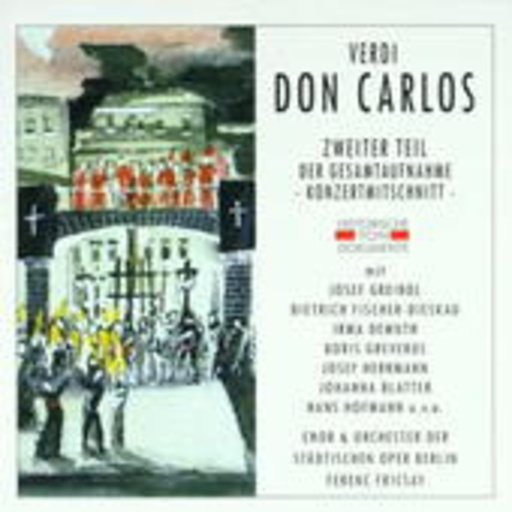 Chor & Orchester der städtischen Oper Berlin – Don Carlos (Zweiter Teil - 1948)