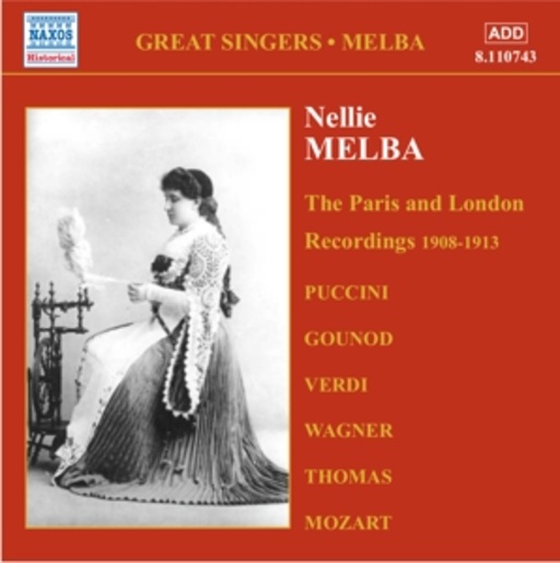Nellie Melba – The Paris And London Recordings 1908-1913