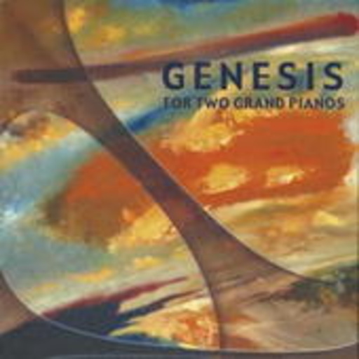 Genesis For Two Grand Pianos – Genesis For Two Grand Pianos