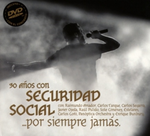 30 Anos Con Seguridad Social – ... Por Siempre Jamás