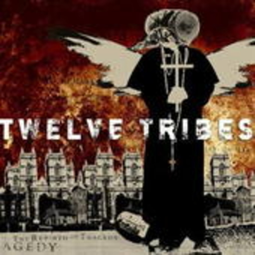 Twelve Tribes – The Rebirth Of Tragedy