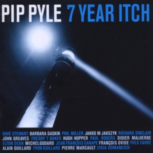 Pip Pyle – 7 Year Itch