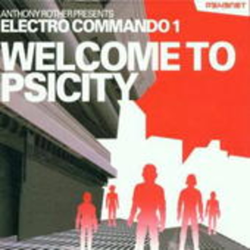 Anthony Rother – Electro Command 1 - Welcome To Psi City