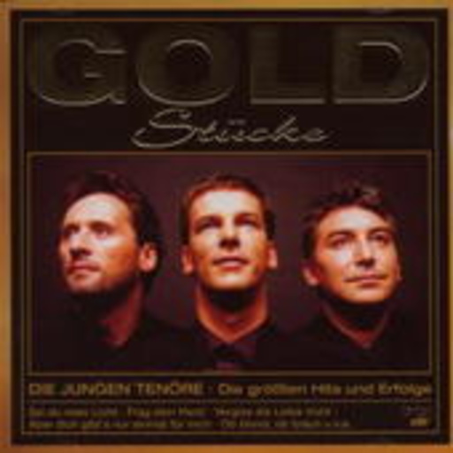 Die Jungen Tenöre – Goldstücke